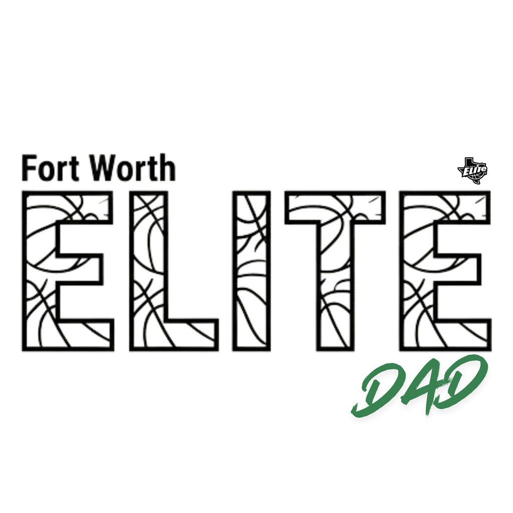 Fort Worth Elite - Dad Love Collection (Shirts, Hoodies, Dri-Fit)