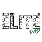 Fort Worth Elite - Dad Love Collection (Shirts, Hoodies, Dri-Fit)