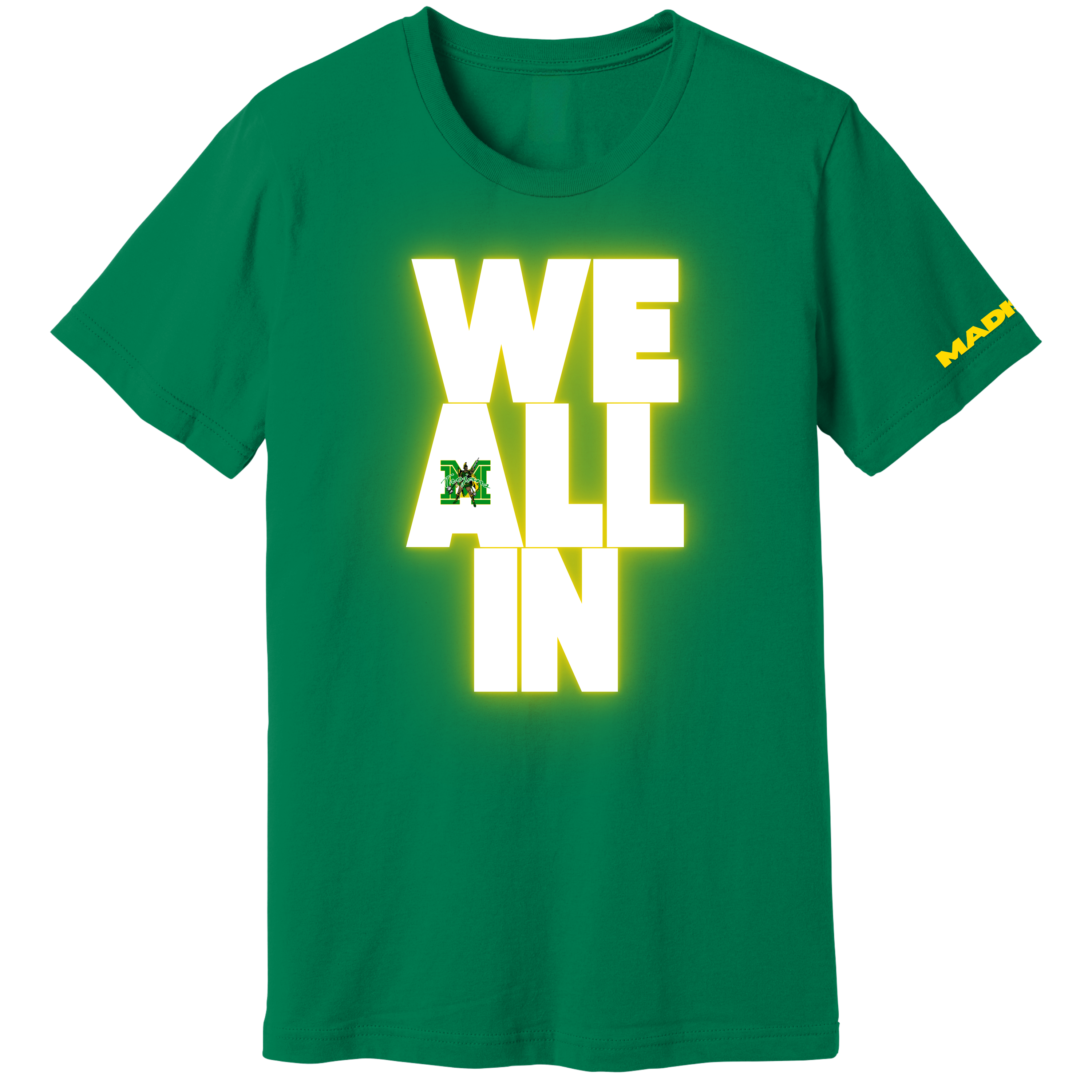 Madison Exclusives: Official "All IN" Motto Tee – Total Commitment