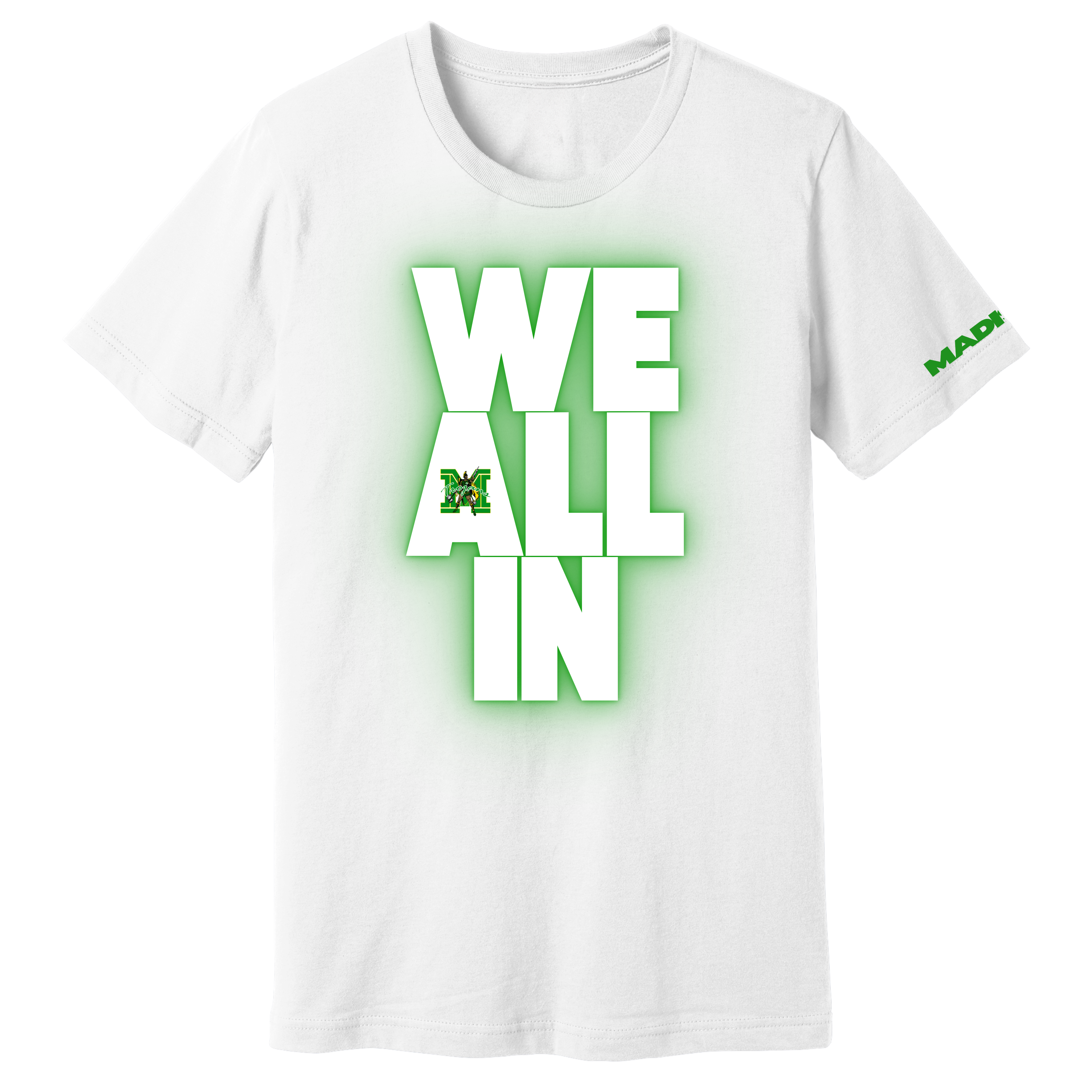 Madison Exclusives: Official "All IN" Motto Tee – Total Commitment